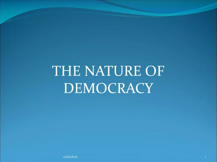 the nature of democracy