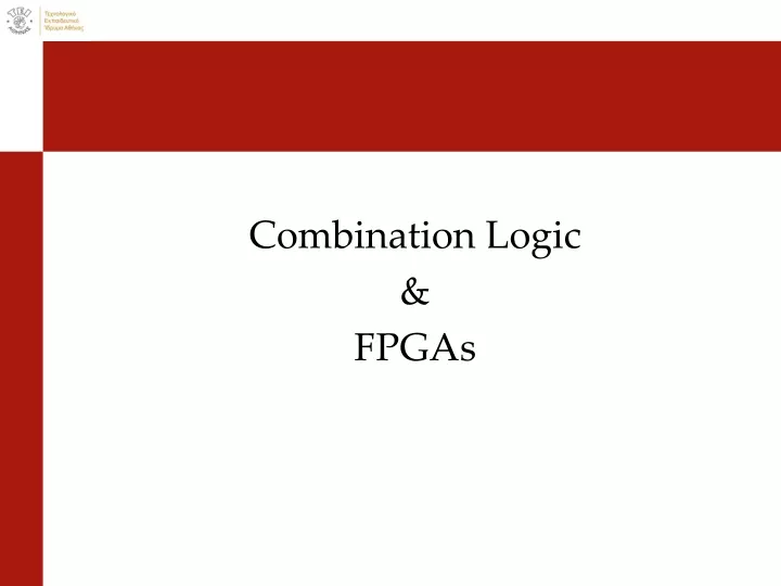 combination logic fpgas