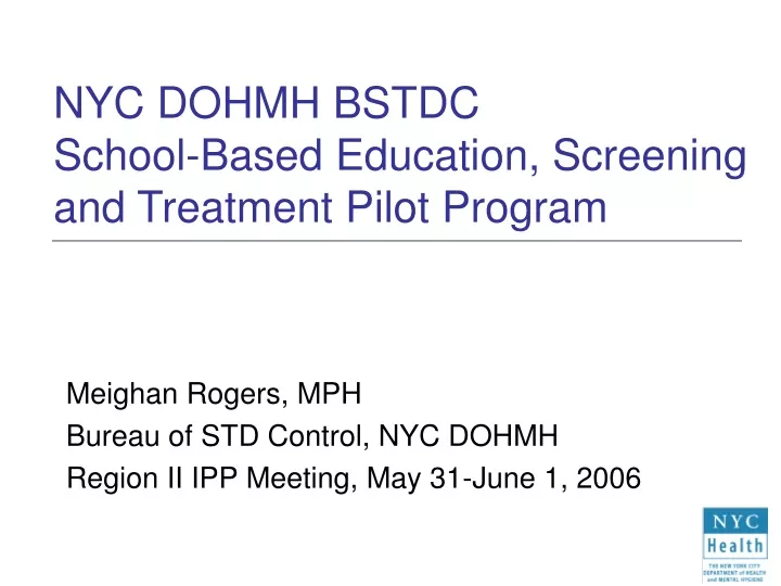 nyc dohmh bstdc school based education screening and treatment pilot program