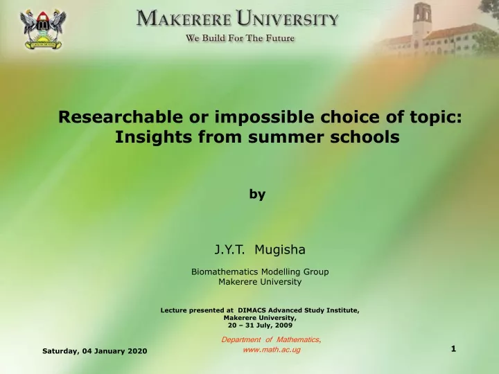 researchable or impossible choice of topic insights from summer schools by