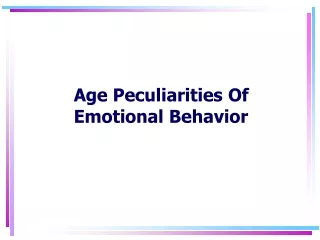 Age Peculiarities Of Emotional Behavior