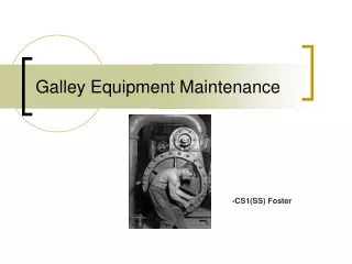 Galley Equipment Maintenance