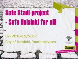 Safe Stadi-project - Safe Helsinki for all!