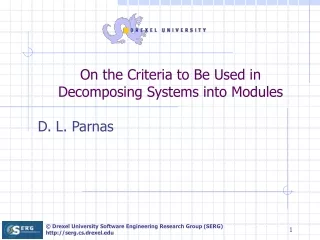 On the Criteria to Be Used in Decomposing Systems into Modules