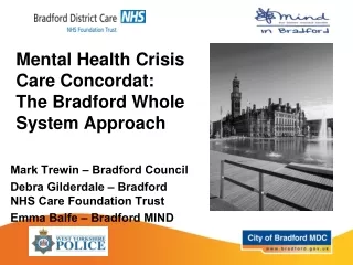Mental Health Crisis Care Concordat: The Bradford Whole System Approach