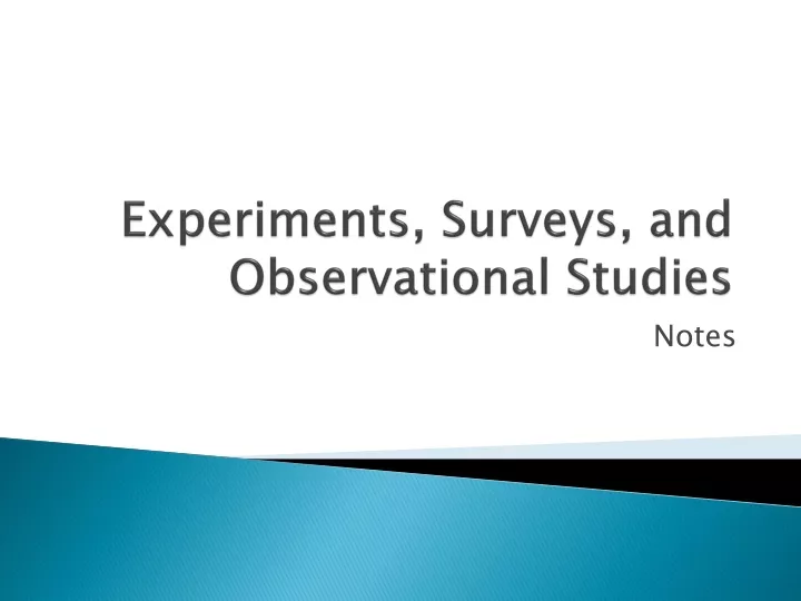 experiments surveys and observational studies