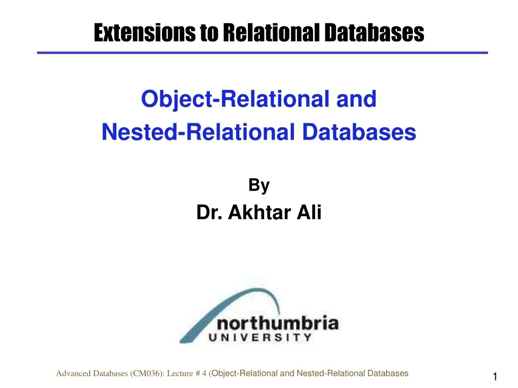 PPT - Extending Relational Data Model: Object-Relational and Nested ...