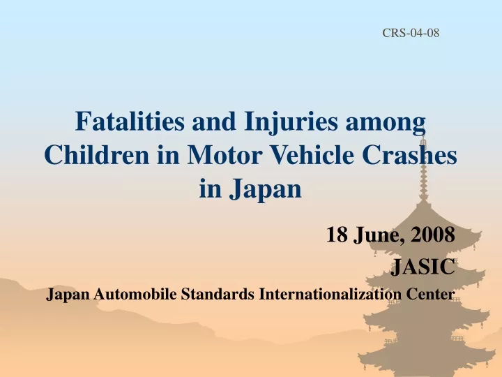 fatalities and injuries among children in motor vehicle crashes in japan
