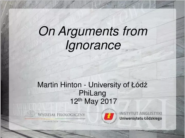 on arguments from ignorance martin hinton