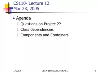 CS110- Lecture 12 Mar 23, 2005