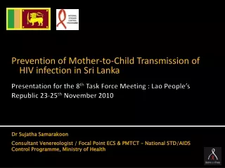 Presentation for the 8 th  Task Force Meeting : Lao People’s Republic 23-25 th  November 2010