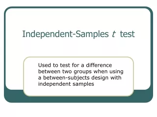 Independent-Samples  t   test