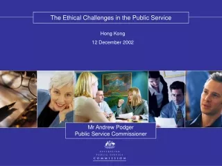 The Ethical Challenges in the Public Service