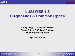 LUSI WBS 1.5 Diagnostics &amp; Common Optics