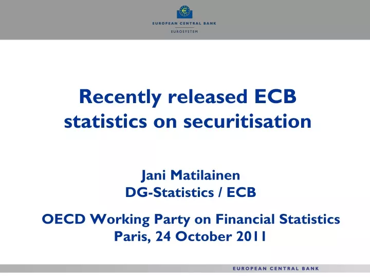 recently released ecb statistics on securitisation