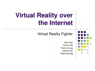 Virtual Reality over the Internet