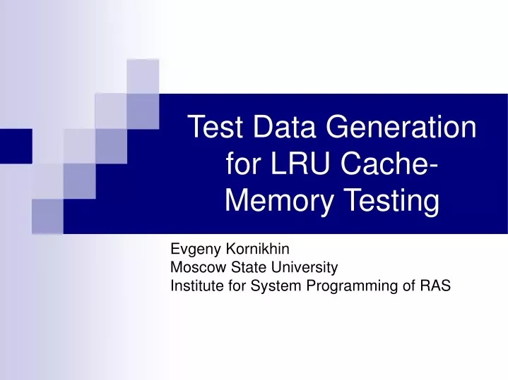 test data generation for lru cache memory testing