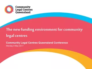 The new funding environment for community legal centres