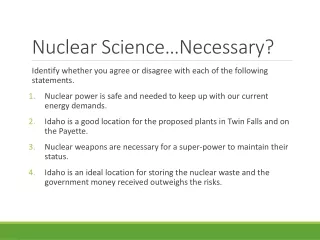 Nuclear Science…Necessary?