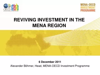 REVIVING INVESTMENT IN THE  MENA REGION