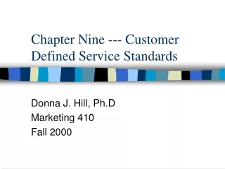 Chapter Nine --- Customer Defined Service Standards