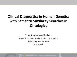 Clinical Diagnostics in Human Genetics with Semantic Similarity Searches in Ontologies