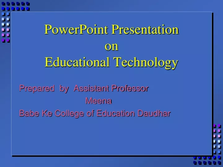 powerpoint presentation on educational technology