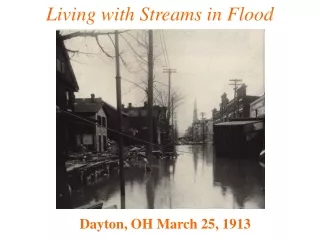 Living with Streams in Flood