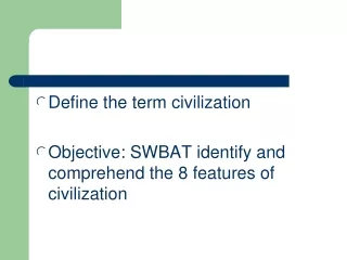 Define the term civilization