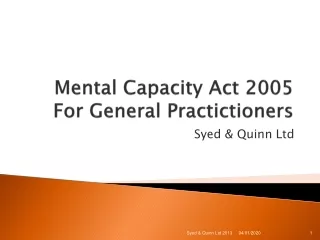 Mental Capacity Act 2005 For General  Practictioners
