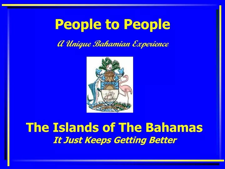 the islands of the bahamas it just keeps getting better