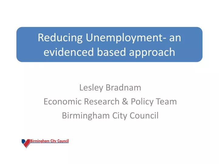 reducing unemployment an evidenced based approach