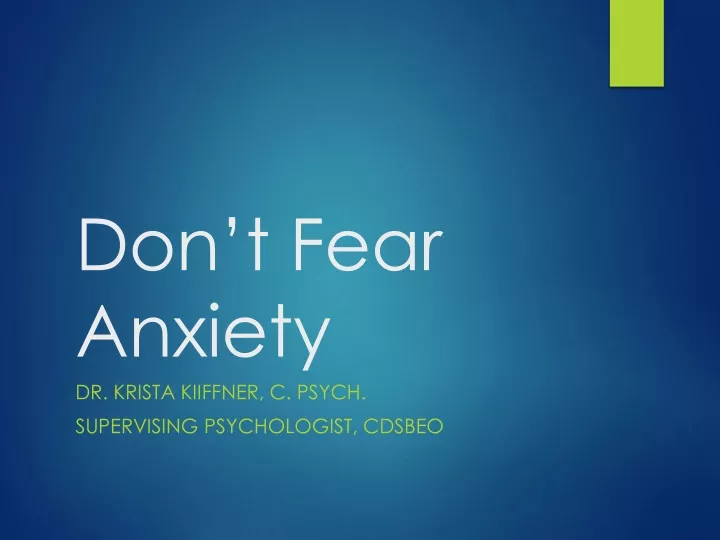 don t fear anxiety