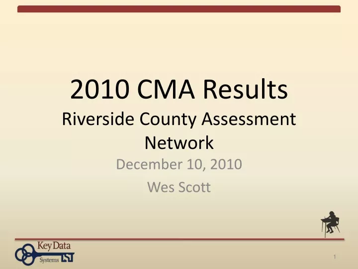 2010 cma results riverside county assessment network