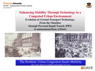 Enhancing Mobility Through Technology in a Congested Urban Environment