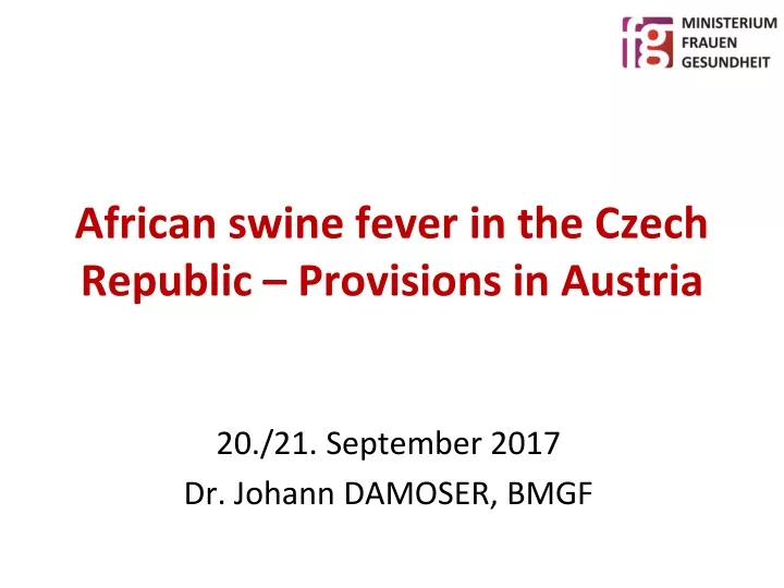 african swine fever in the czech republic provisions in austria