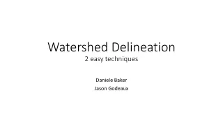 Watershed Delineation 2 easy techniques