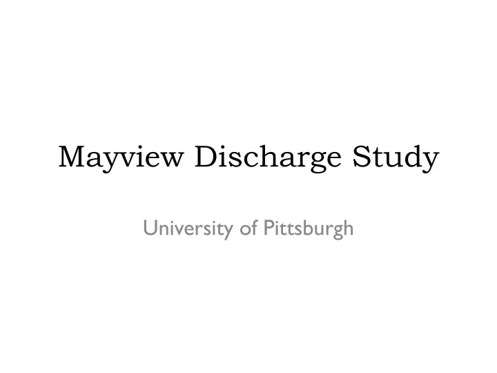 mayview discharge study