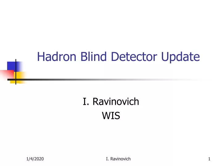 hadron blind detector update