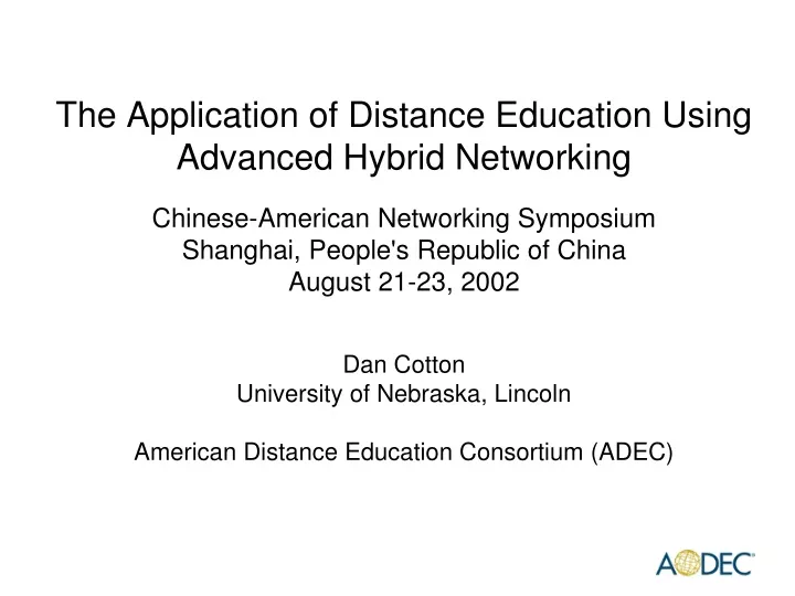 dan cotton university of nebraska lincoln american distance education consortium adec