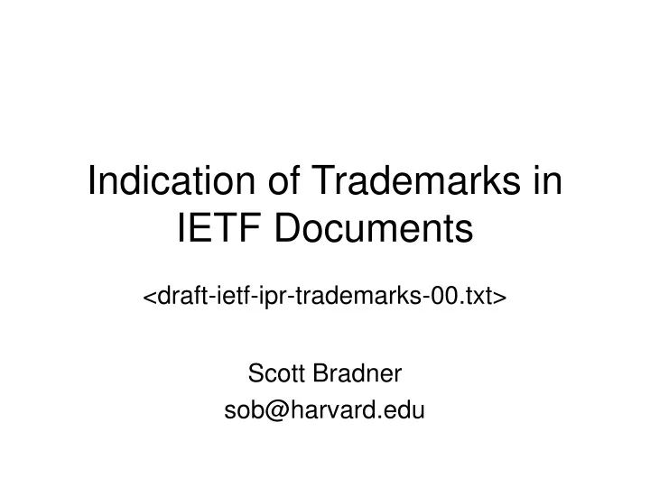 indication of trademarks in ietf documents