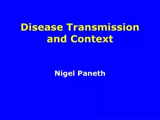 Disease Transmission and Context