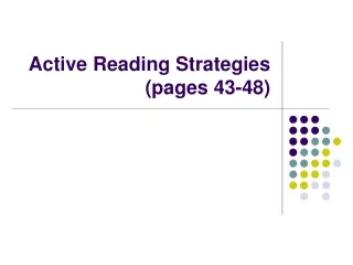 Active Reading Strategies  (pages 43-48)