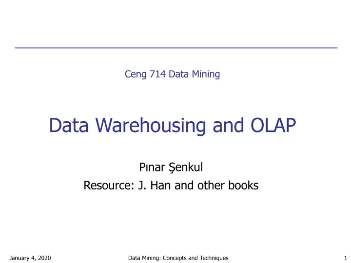 ceng 714 data mining data warehous ing and olap