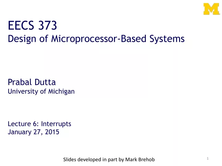 eecs 373 design of microprocessor based systems
