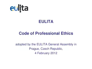 EULITA Code of Professional Ethics adopted by the EULITA General Assembly in