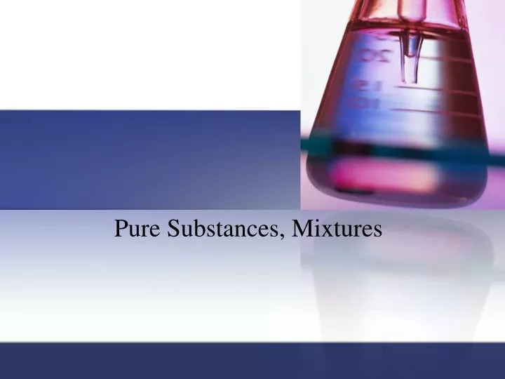 pure substances mixtures