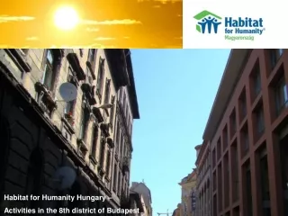 Habitat for Humanity Hungary –  Activities in the 8th district of Budapest