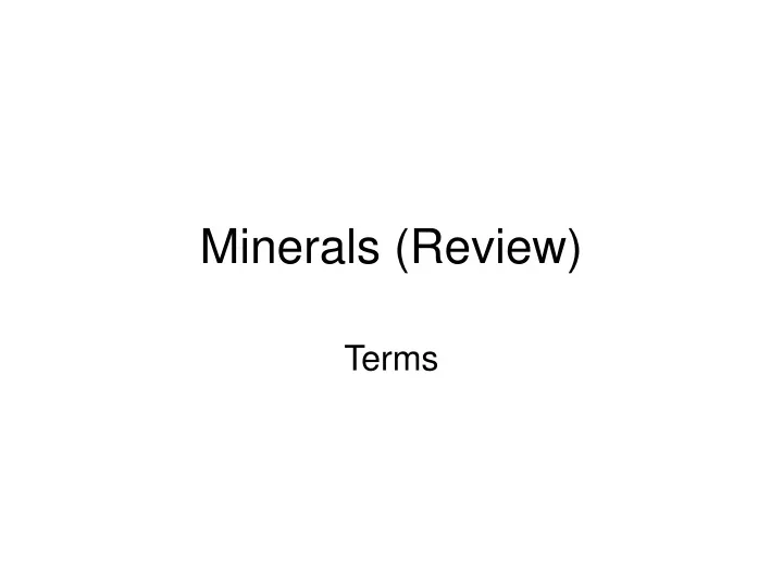minerals review