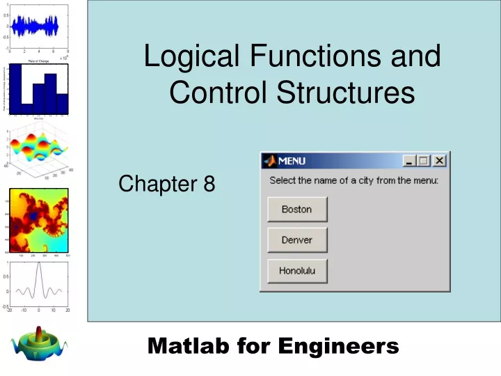 logical functions and control structures